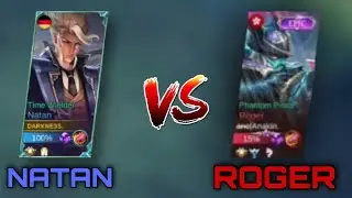 Natan vs Roger | Mobile Legend