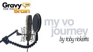My Voiceover Journey by Toby Ricketts