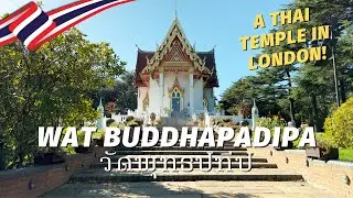 Wat Buddhapadipa - An AMAZING Thai Temple in London! วัดพุทธปทีป