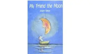 My Friend the Moon | Children's Read Aloud Book | Read With Me
