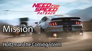 Need for Speed Payback Mission Holtzman The Coming Storm