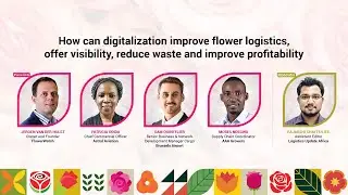 Insights from FLA-PLA &rsquo;24:  How can digitalisation improve flower logistics