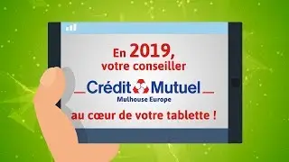 Cr&eacute;dit Mutuel Mulhouse Europe voeux 2019