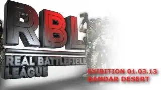 Bandar Desert | Выставочный Матч Real Battlefield League | BF3