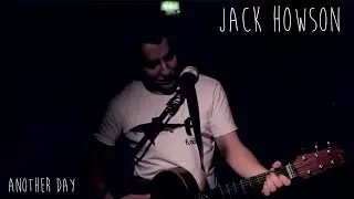 Another Day - (Jack Howson Original) | Live Acoustic Version |