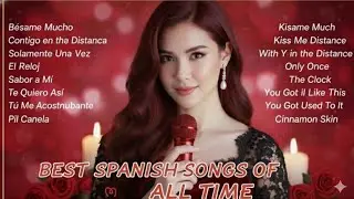 👑 BEST SPANISH SONGS OF ALL TIME: La Colecci&oacute;n Cl&aacute;sica (Timeless &Eacute;xitos)