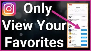 How To View Instagram Posts Only From Your Favorites