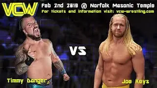 VCW - Timmy Danger vs. Joe Keys - 02.02.19