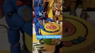 Foxy Vs Bonnie part 4 #fnaf #freddyfazbearspizza #fivenightsatfreddys #customfigure #fnaf6 #art