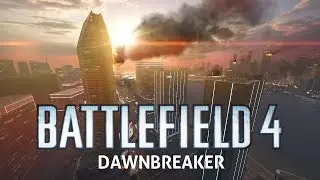 Battlefield 4 - PS4 - Obliteration - Dawnbreaker [HD]