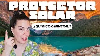 C&Oacute;MO SABER si tu PROTECTOR es MINERAL O QU&Iacute;MICO. GU&Iacute;A PR&Aacute;CTICA Y F&Aacute;CIL.