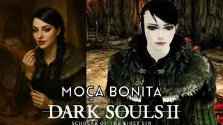 Moça Bonita Dark Souls 2, criação de personagem feminino