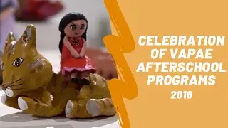 Arts Through Community: A Celebration of VAPAE Afterschool Art Programs