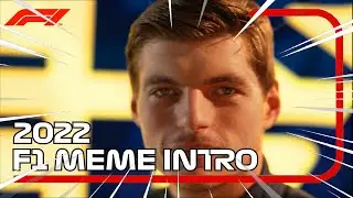 F1 2022 meme intro