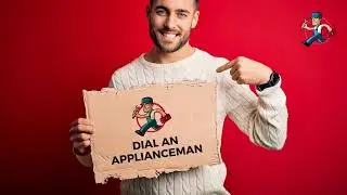 Dial An Applianceman &ndash; Your Trusted Appliance Repair Experts in Calgary