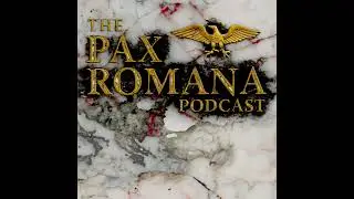 Nero: The Making of a Bad Emperor - The Pax Romana Podcast 18