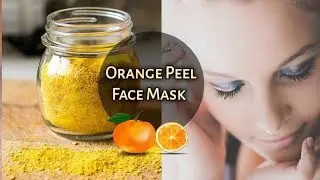 Orange peel off face mask for Bright and oil free Skin. / use of orange peel powder.