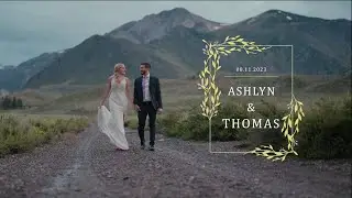 Ashlyn & Thomas Wedding Highlight Reel
