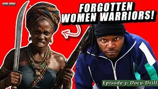 The Real Warrior Queens of Africa | Forgotten Women Docu-Drill