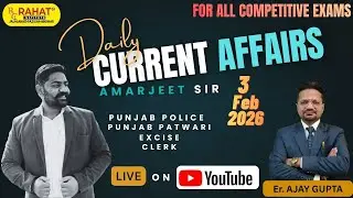 03 FEB 2026 | Current Affairs | by Amarjeet Sir | Daily Current Affairs | RAHAT Institute