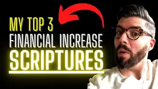 My Top 3 Financial Increase Scriptures | Prosperity Scriptures | Abundance Scriptures