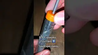 DIY Fireworks B.P Fountain #experiment #firecrackers #fireworks #crackers #lifehack
