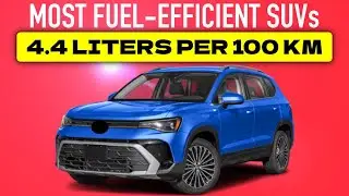 TOP-10 CROSSOVERS with the Best Fuel Economy. SUPER FUEL-EFFICIENT SUVs!