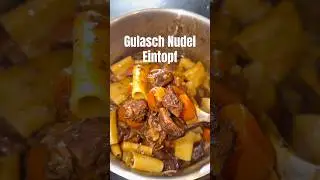 Gulasch Nudel Eintopf🍲 #waskocheichheute #gulasch #shorts #shortvideo #f&uuml;rdich #viral #food #rezept