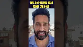 IBPS PO ADMIT CARD 2024 OUT ! | IBPS PO PRELIMS ADMIT CARD OUT !