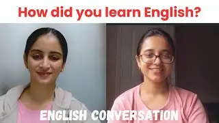 Как вы выучили английский? @englishvibeswithmoumita