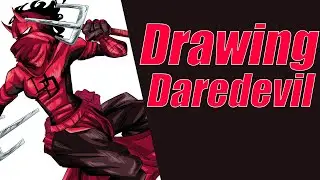Drawing Daredevil (Elektra)