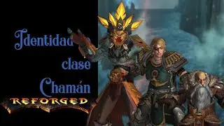 Identidad de clase - Chaman - Reforged