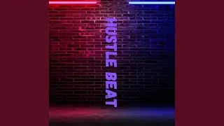 Hustle Beat (Instrumental)