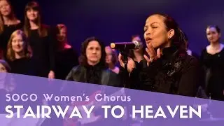 SOCO Women's Chorus - Stairway to Heaven