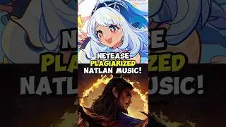NetEase Plagiarized Natlan Music!