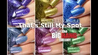 Swatches || Pretty Beautiful Unlimited &lsquo;That&rsquo;s Still My Spot&rsquo; Collection | Rikki&rsquo;s Nails