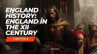 English History 4: Medieval Marvel | England in the 12th Century #history #england