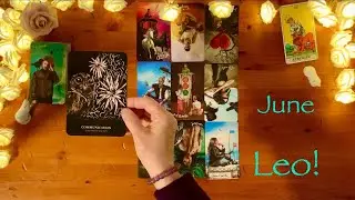 Leo!🔮Forget the Past, Trust the Future! 🔮June Tarot Card Reading