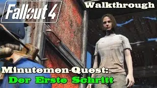 Fallout 4 ★ Minutemen Quest: Der Erste Schritt (Hauptquest) [Walkthrough]
