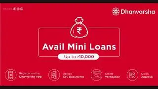 Dhanvarsha Mini Loans -