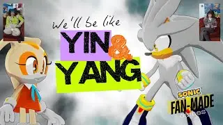 We'll be like yin and yang, it's like ebony and ivory - Sonic the Hedgehog Fan-made Games