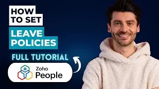 How to Set Leave Policies in Zoho People [2026 Full Guide]