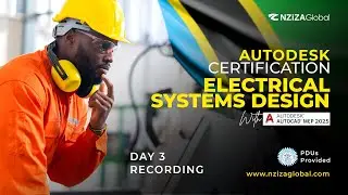 Day 3: AutoCAD MEP Training for Electrical Design in Tanzania | Certified by Autodesk | Nziza Global