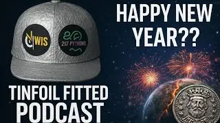 Tinfoil Fitted Podcast - 26 - Are We Living in the Wrong Year? The Phantom Time Conspiracy 📱