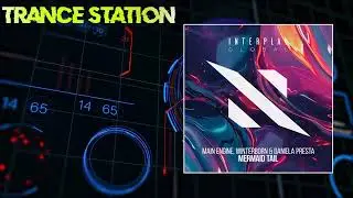 Main Engine, WINTERBORN & Daniela Presta - Mermaid Tail (Extended Mix) [INTERPLAY GLOBAL]