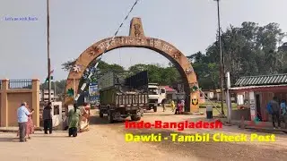 Dawki Tambil Check Post