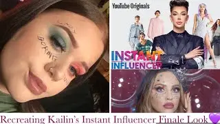 Instant Influencer Mega Makeup Moment - Kailin's Finale Look Reacreated