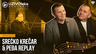 Uživoteka Acoustic #01 | Srećko Krečar & Peđa Replay sa Anidom Ćušićem – cela emisija (2026)