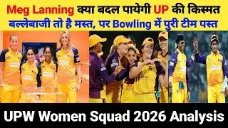 UP Warriorz Women Squad Analysis | Full Squad, Match Schedule & Timings | TATA WPL 2026