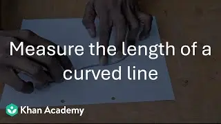 Measure the length of a curved line | Measurements | Middle School | Science | Khan Academy